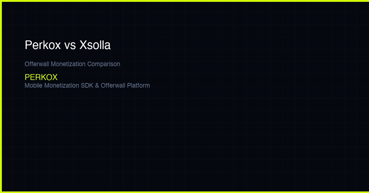 Perkox vs Xsolla Offerwall — Which Monetization Platform Is Right for Developers?