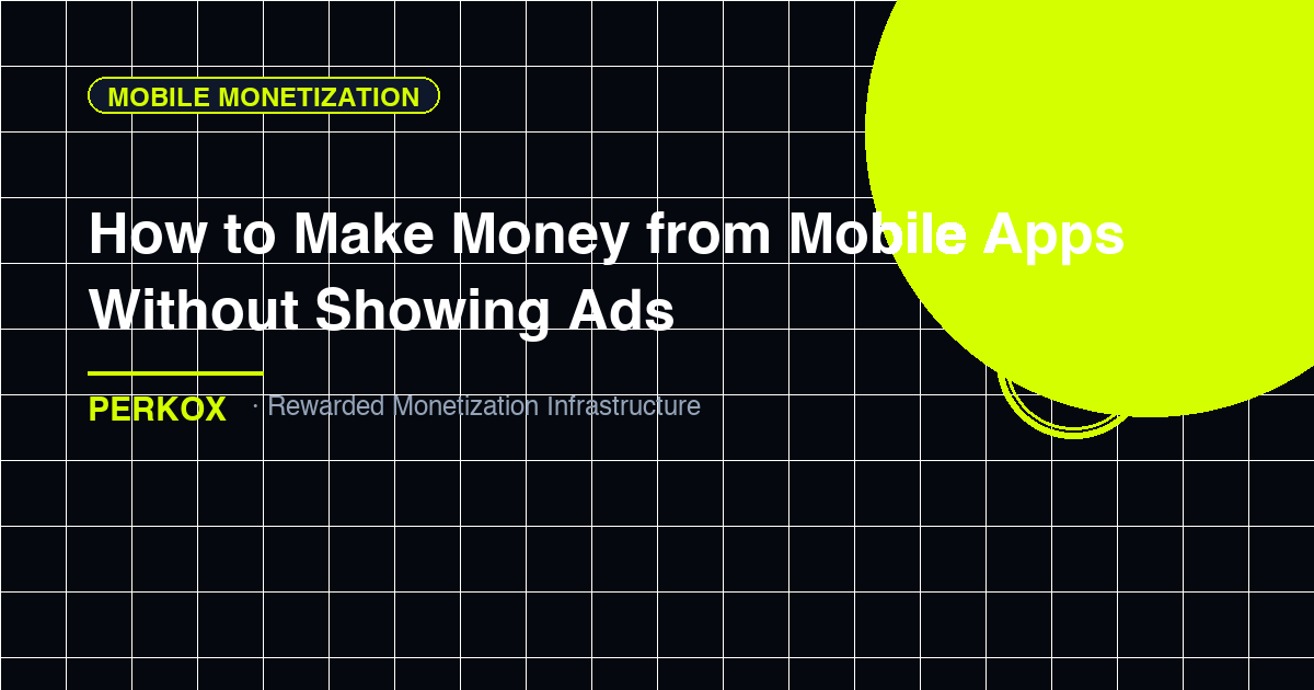 How to Make Money from Mobile Apps Without Showing Ads