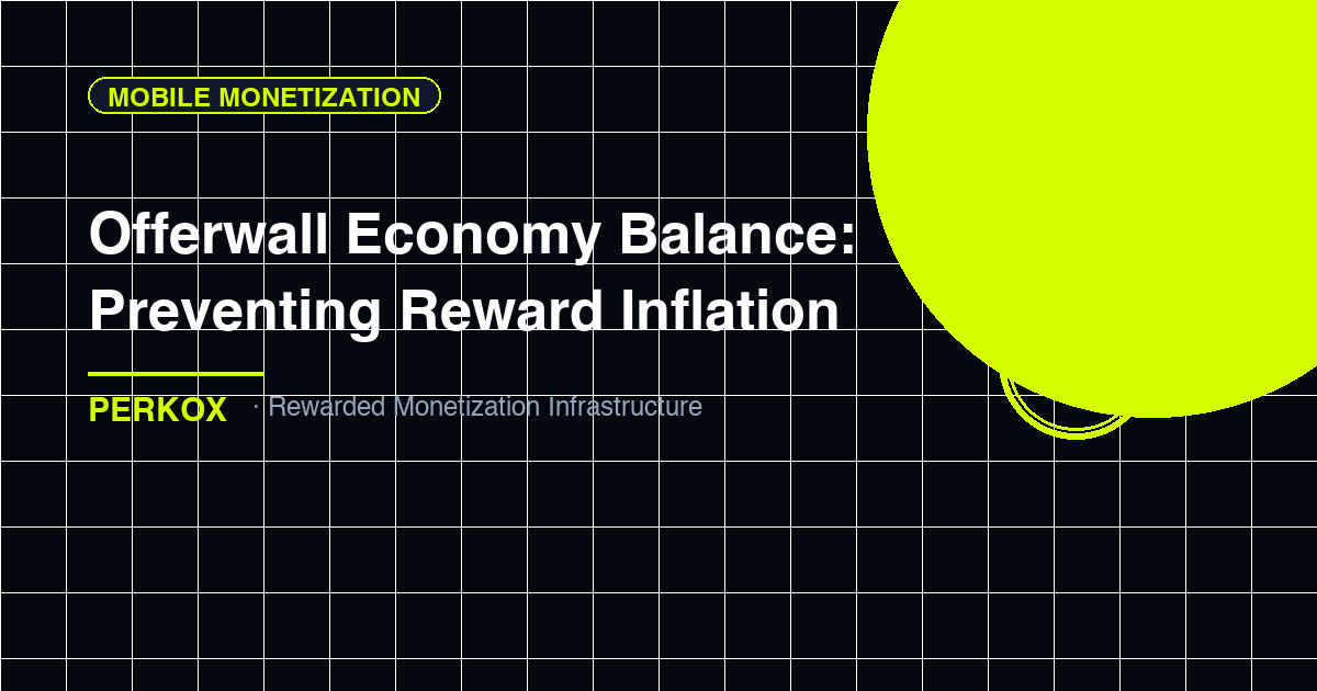 Offerwall Economy Balance: Preventing Reward Inflation