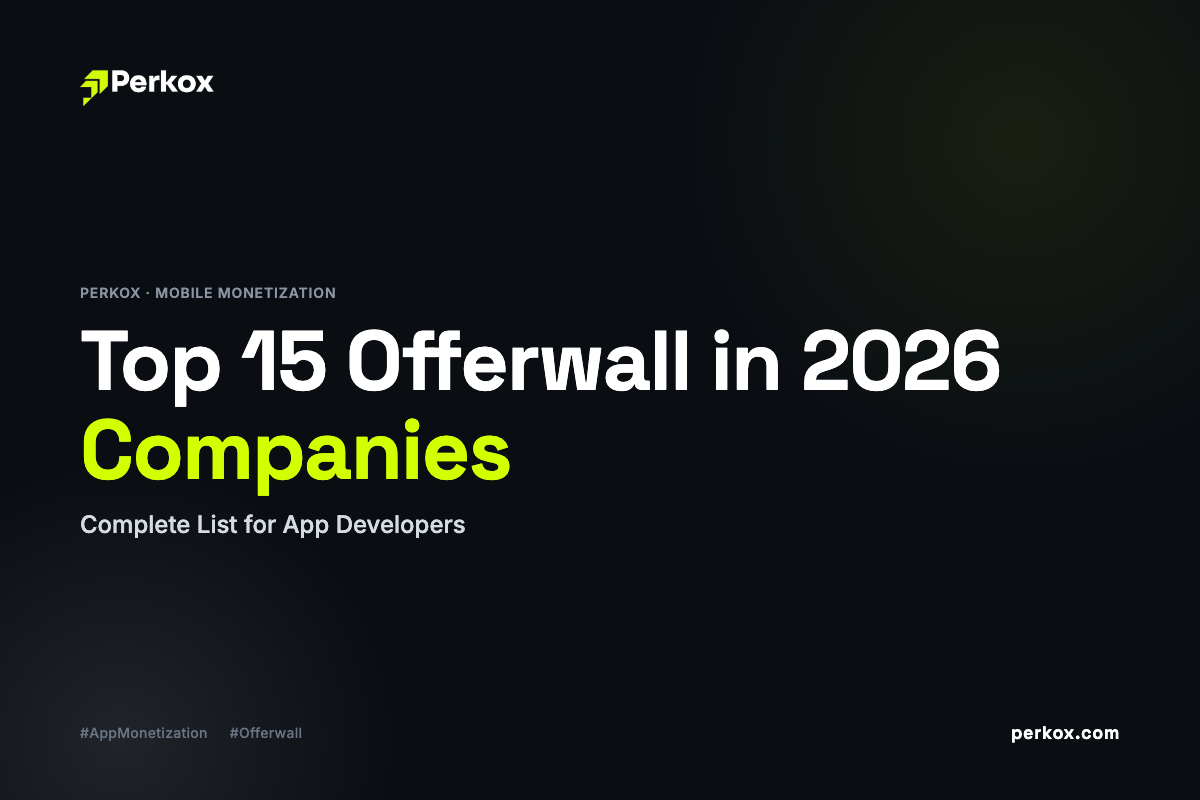 Top 15 Offerwall Companies in 2026: Complete List for App Developers