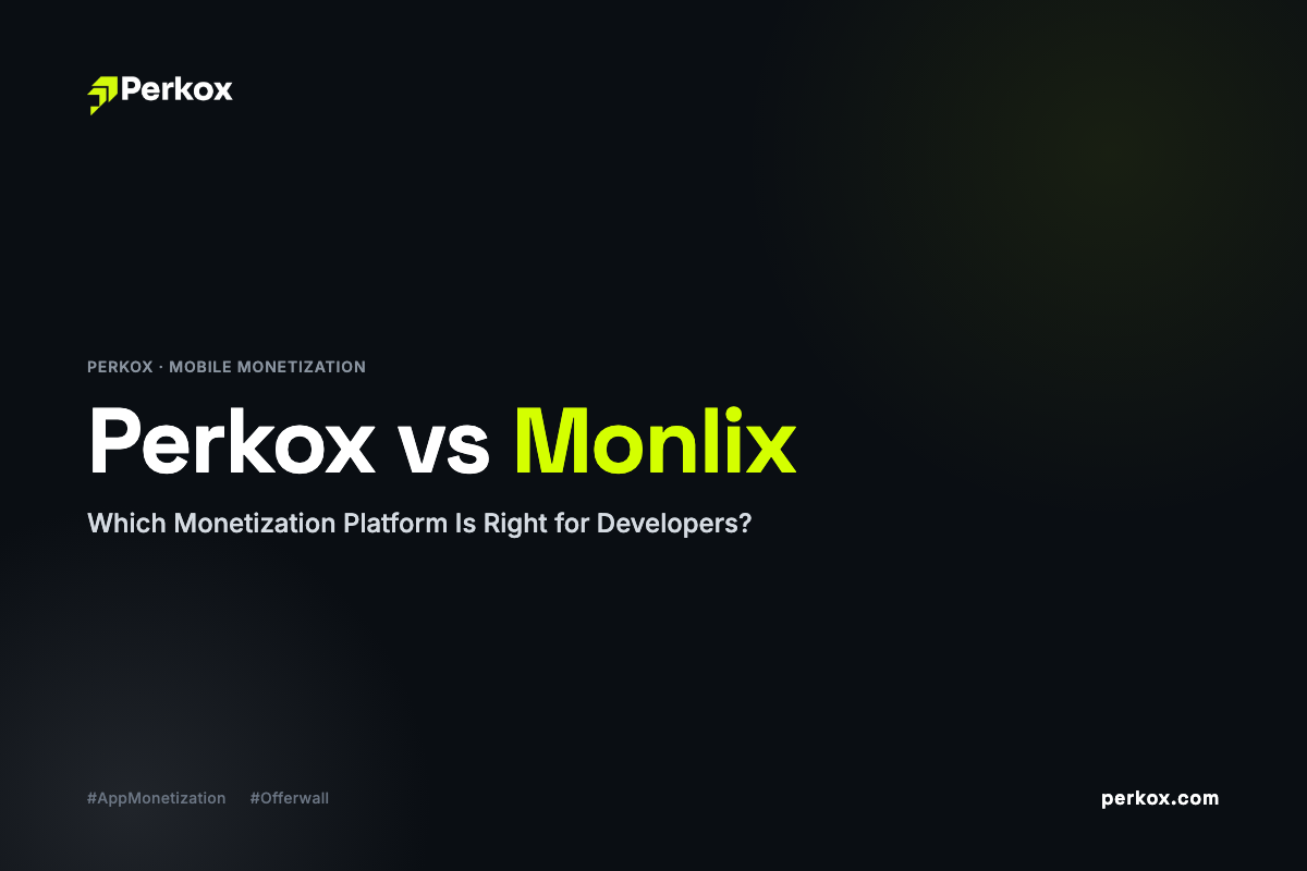 Perkox vs Monlix — Which Monetization Platform Is Right for Developers?