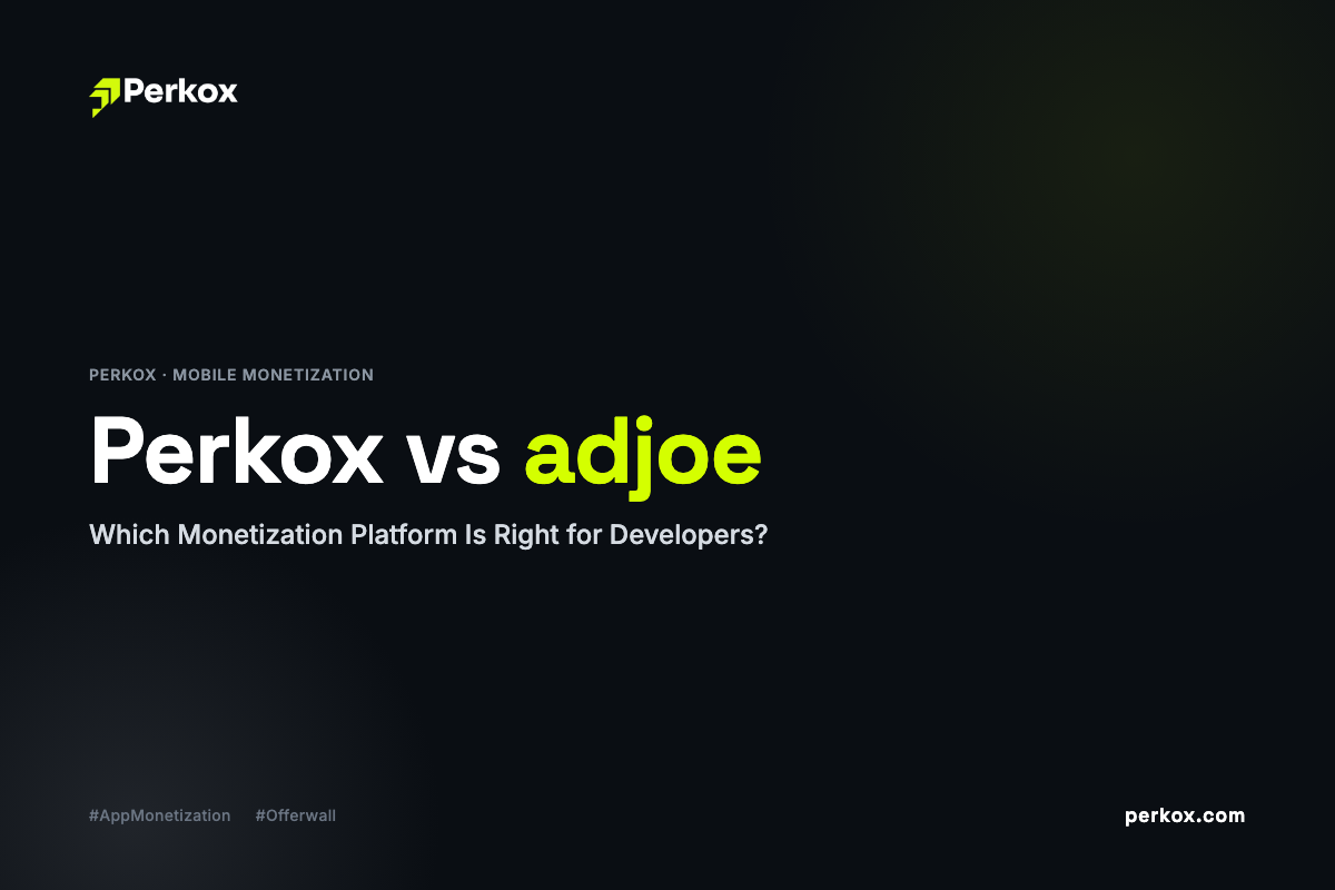 Perkox vs adjoe — Which Monetization Platform Is Right for Developers?