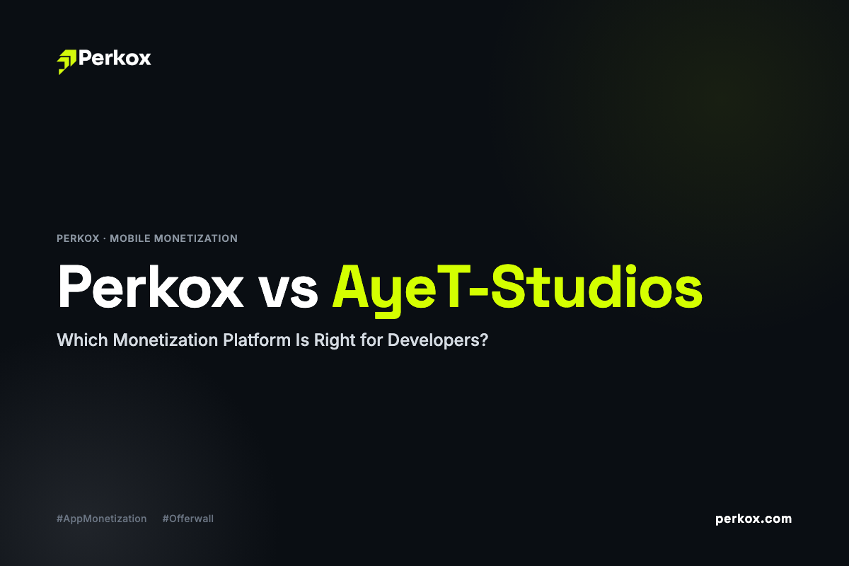 Perkox vs AyeT-Studios — Which Monetization Platform Is Right for Developers?