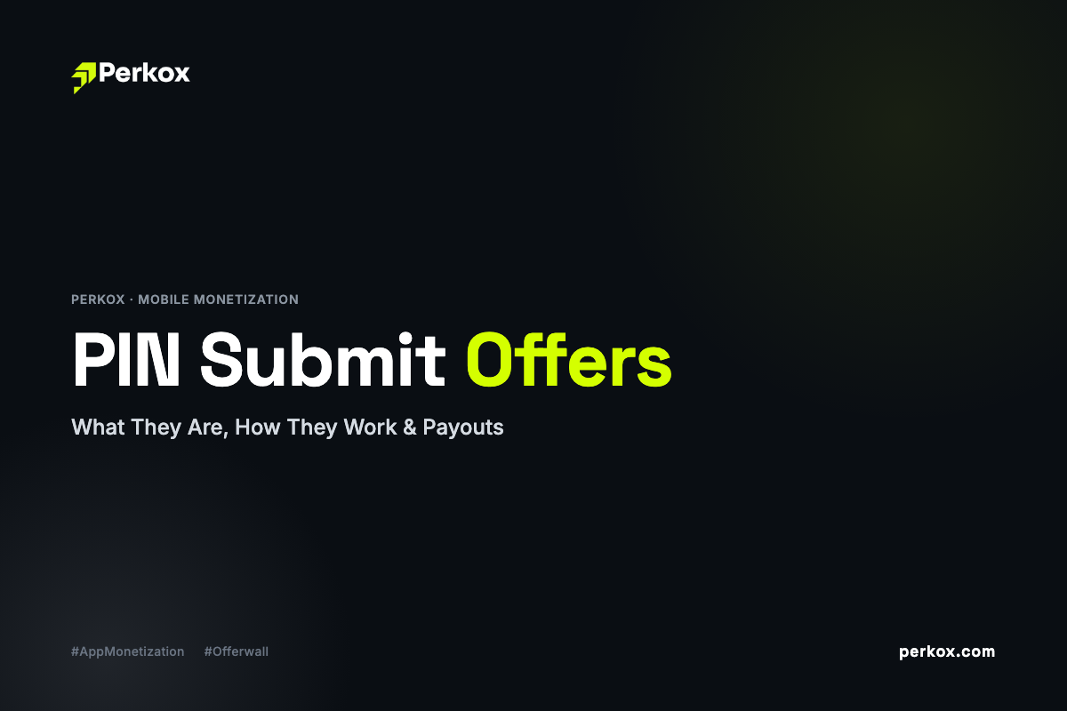 PIN Submit Offers: What They Are, How They Work & Payouts (2026 Guide)