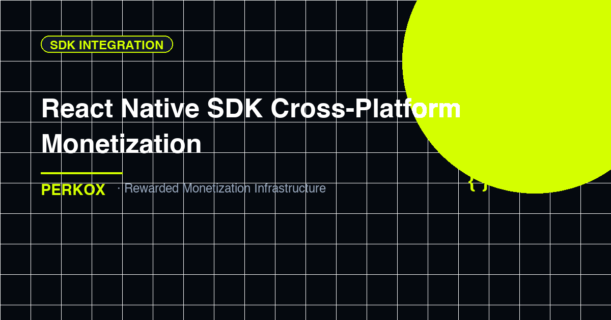 React Native SDK: Complete Cross-Platform Monetization Guide